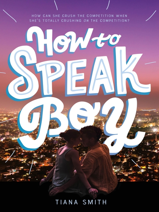 Title details for How to Speak Boy by Tiana Smith - Wait list